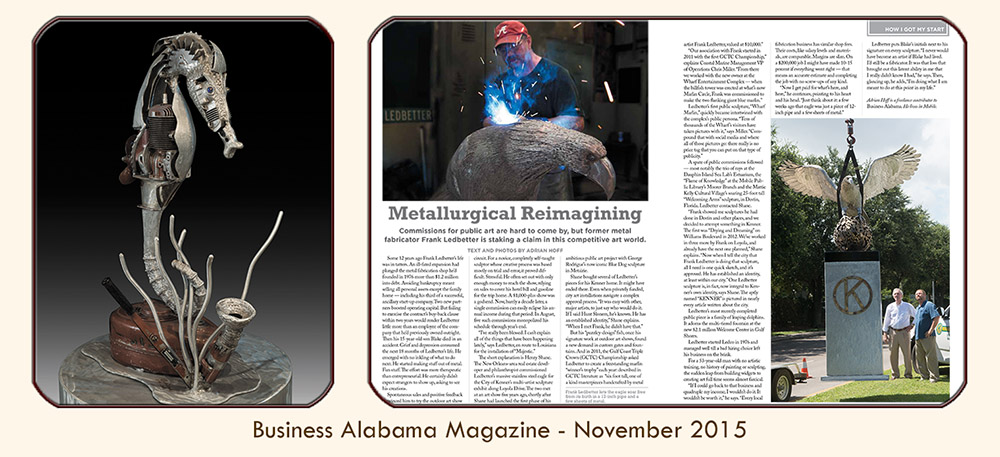 Thumbnail image linked to Alabama writer and photographer Adrian Hoff's profile of metal sculptor Frank Ledbetter, "Metallurgical Reimagining," Published in PMT Publishing's Business Alabama magazine, November 2015. 
